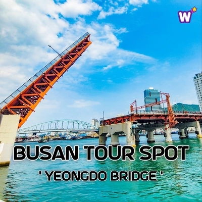 Busan Tour Spot - Yeongdo Bridge