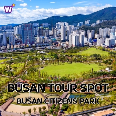 Busan Tour Spot - Busan Citizens Park